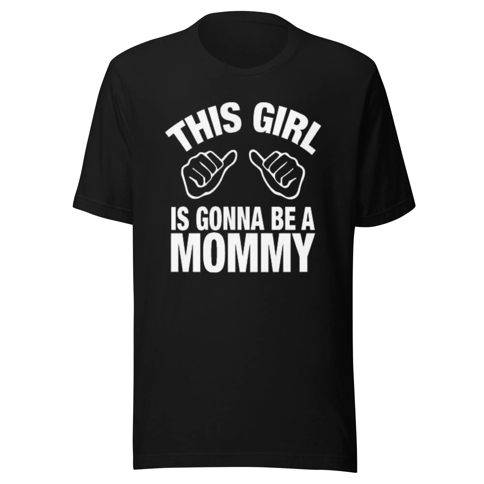 Family T-shirt This Girl Is Gonna Be A Mommy Short Sleeve 100% Cotton Crew Neck Top