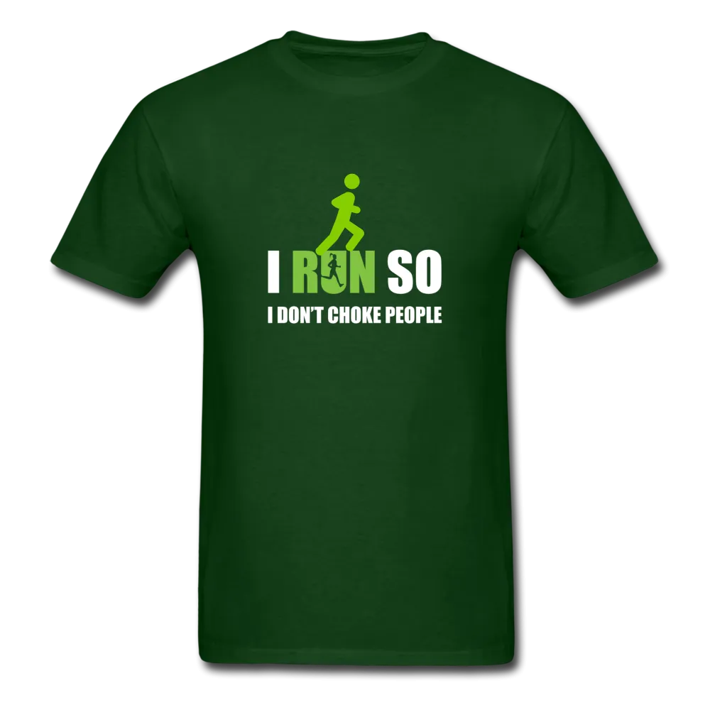 I Run So I Don't Choke People Men's T-Shirt