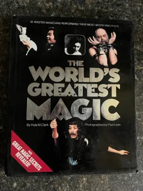 The World's Greatest Magic - Hyla M. Clark